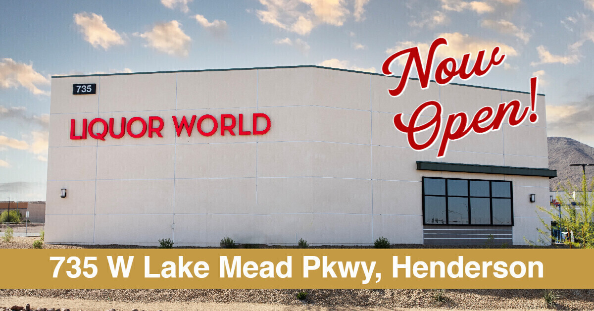 New Henderson Location Liquor World Las Vegas