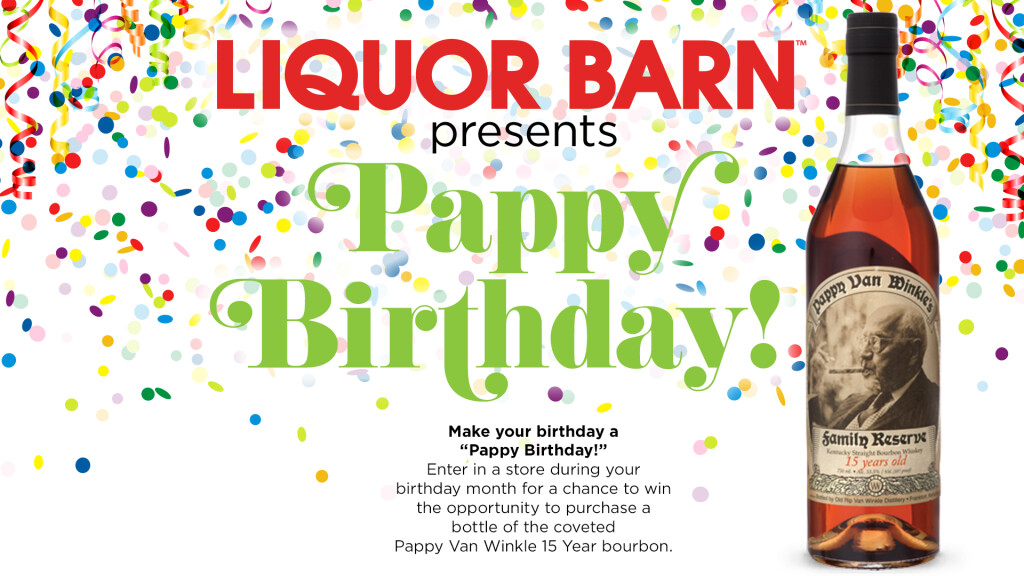 liquor barn presents Pappy Birthday