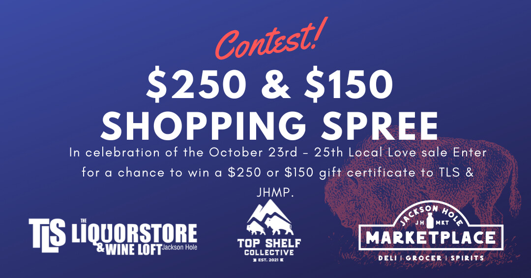 150 and 250 Shopping Spree Giveawy Wine, Liquor & Beer Store The