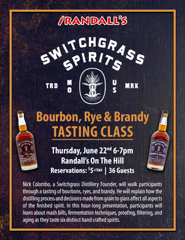 Switchgrass Spirits Bourbon, Rye & Brandy Tasting Class Randall's
