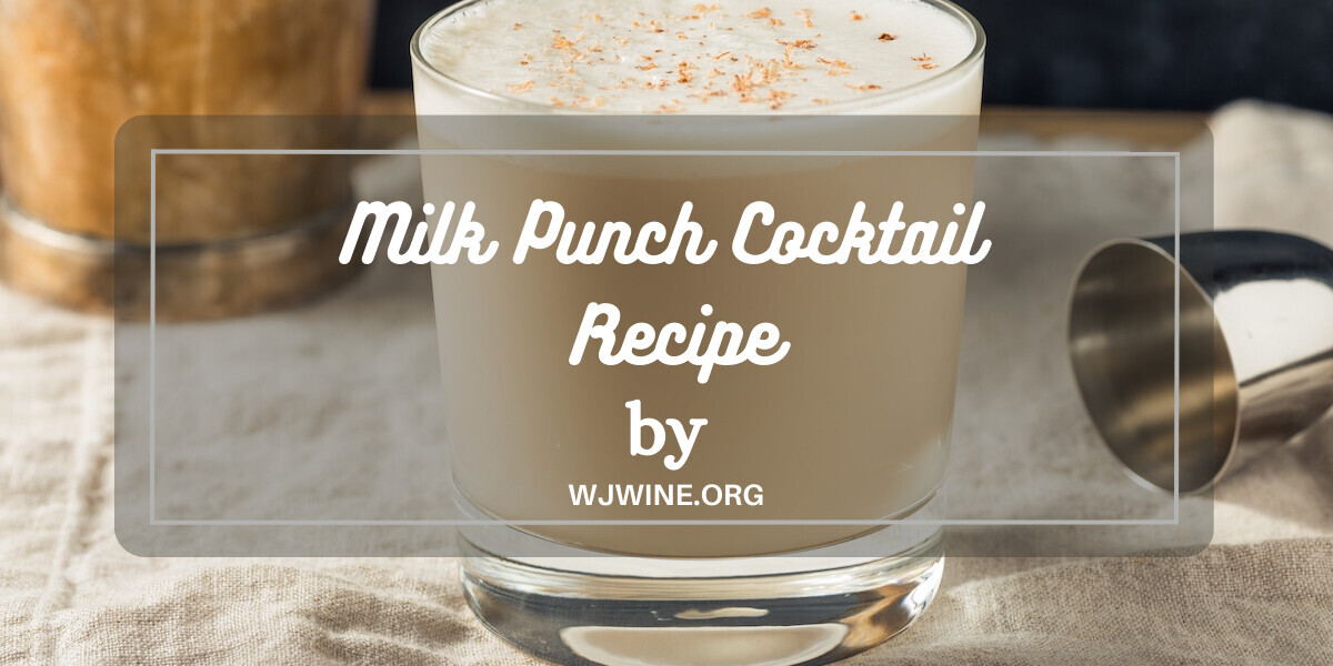 Mixing It Up A Guide to Milk Punch Cognac Cocktails Online Liquor