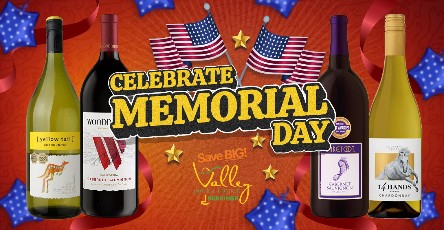 Memorial Day Sales with Valley Wine and Liquor Valley Wine and Liquor